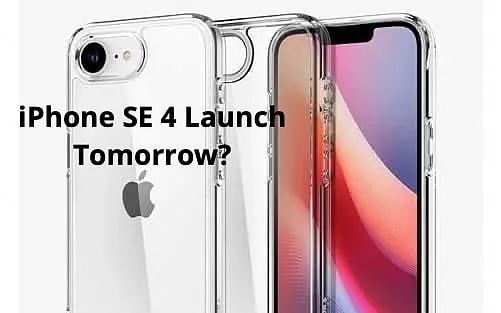Breaking News: Apple iPhone SE 4 Launch Today?